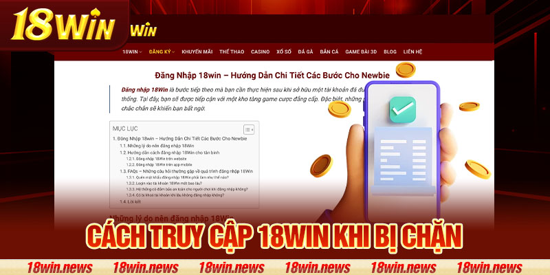 Cách truy cập 18Win khi bị chặn